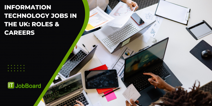 Information Technology Jobs in the UK: Roles & Careers