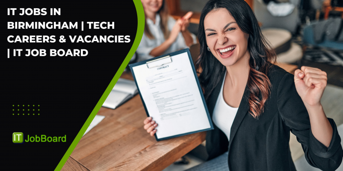 IT Jobs in Birmingham | Tech Careers & Vacancies | IT Job Board
