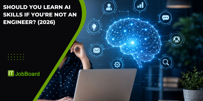 Should You Learn AI Skills If You're Not an Engineer? (2026)