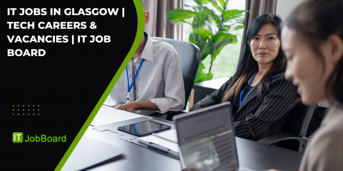 IT Jobs in Glasgow | Tech Careers & Vacancies | IT Job Board