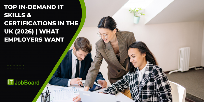 Top In-Demand IT Skills & Certifications in the UK (2026) | What Employers Want