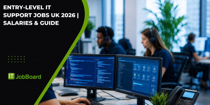 Entry-Level IT Support Jobs UK 2026 | Salaries & Guide