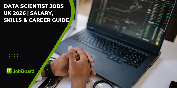 Data Scientist Jobs UK 2026 | Salary, Skills & Career Guide