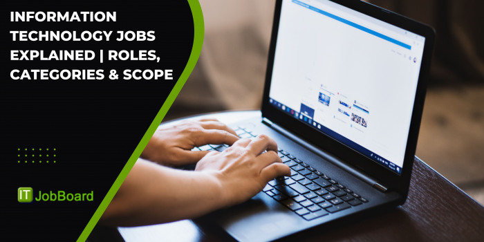 Information Technology Jobs Explained | Roles, Categories & Scope