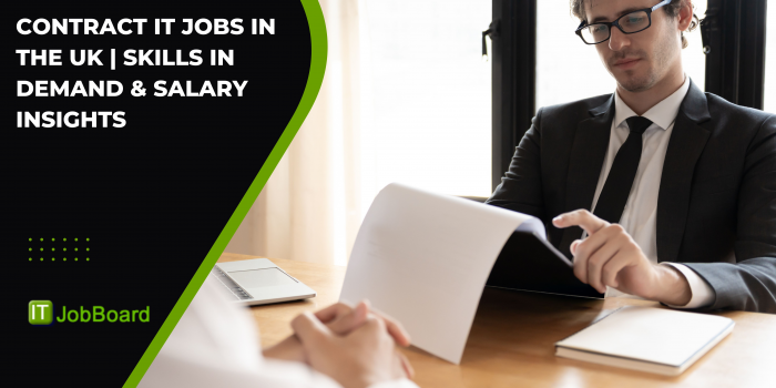 Contract IT Jobs in the UK | Skills in Demand & Salary Insights