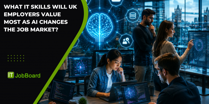 What IT Skills Will UK Employers Value Most as AI Changes the Job Market?