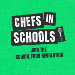 Chefs in Schools